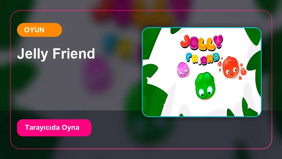 Jelly Friend oyun önizleme görseli